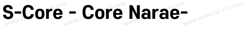 S-Core - Core Narae字体转换